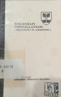 Bibliografi Perniagaantani (Bibliography on Agribusiness)