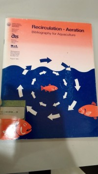 Recirculation - Aeration Bibliography for Aquacultural